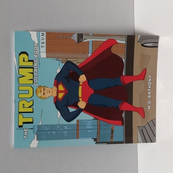 M.G. Anthony The Trump Coloring Book - New - Picture 1 of 3